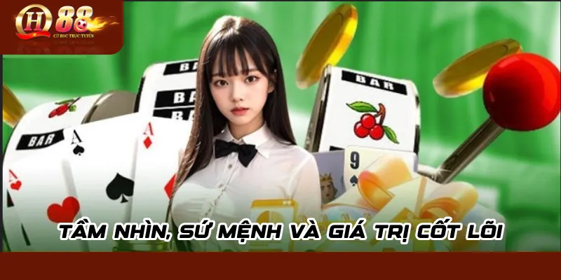 Giới thiệu QH88 – Nơi cược uy tín dẫn đầu châu Á 1 Tầm nhìn, sứ mệnh và giá trị cốt lõi